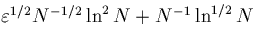 $\varepsilon^{1/2}N^{-1/2}\ln^{2}N+N^{-1}\ln^{1/2}N$