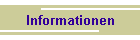 Informationen