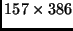 $157\times386$