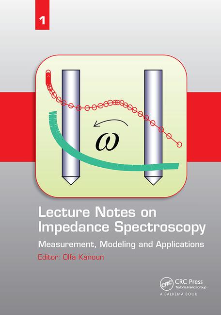 Lecture Notes on Impedance Spectroscopy, Vol 1 