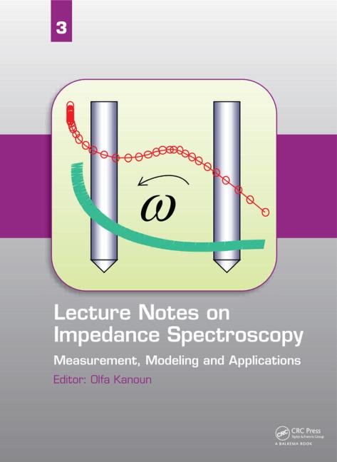 Lecture Notes on Impedance Spectroscopy, Vol 3 