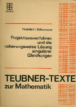 Abbildung Buchcover Projektionsverfahren und die näherungsweise Lösung singulärer Gleichungen