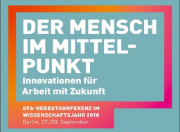 GfA Herbstkonferenz - Innovationen für Arbeit mit Zukunft