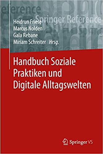 Bild des Handbuchs Soziale Praktiken und digitale Alltagswelten.
