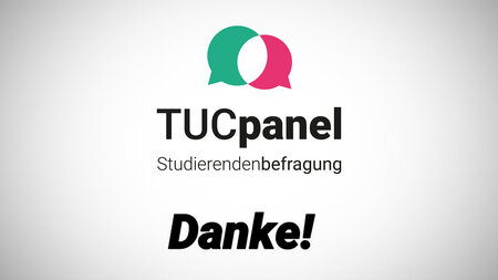Graphic reading “TUCpanel – Studentsurvey- Thanks!” in German.
