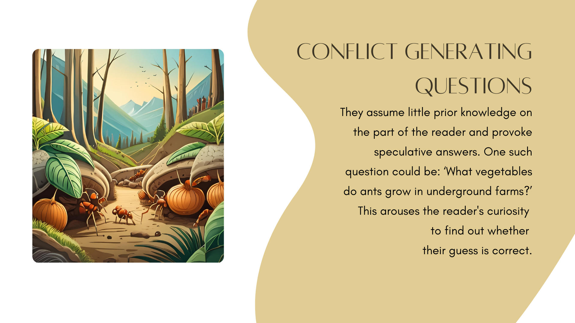 Conflict generating questions