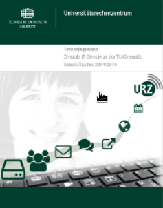 Book Cover: Technology edition of the URZ, central IT-Services at the TU Chemnitz. Fiscal years 2014/ 2015 – with mouse pointer.