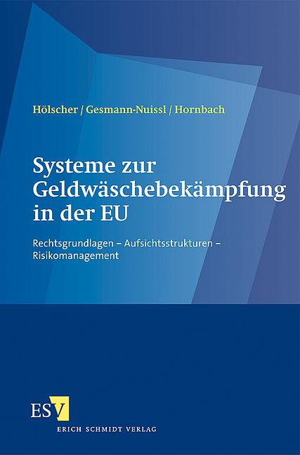 Cover: Systeme zur Geldwäschebekämpfung in der EU