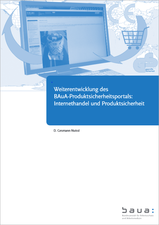 Cover: Weiterentwicklung des BAuA-Produktsicherheitsportals mit Link zur PDF-Version