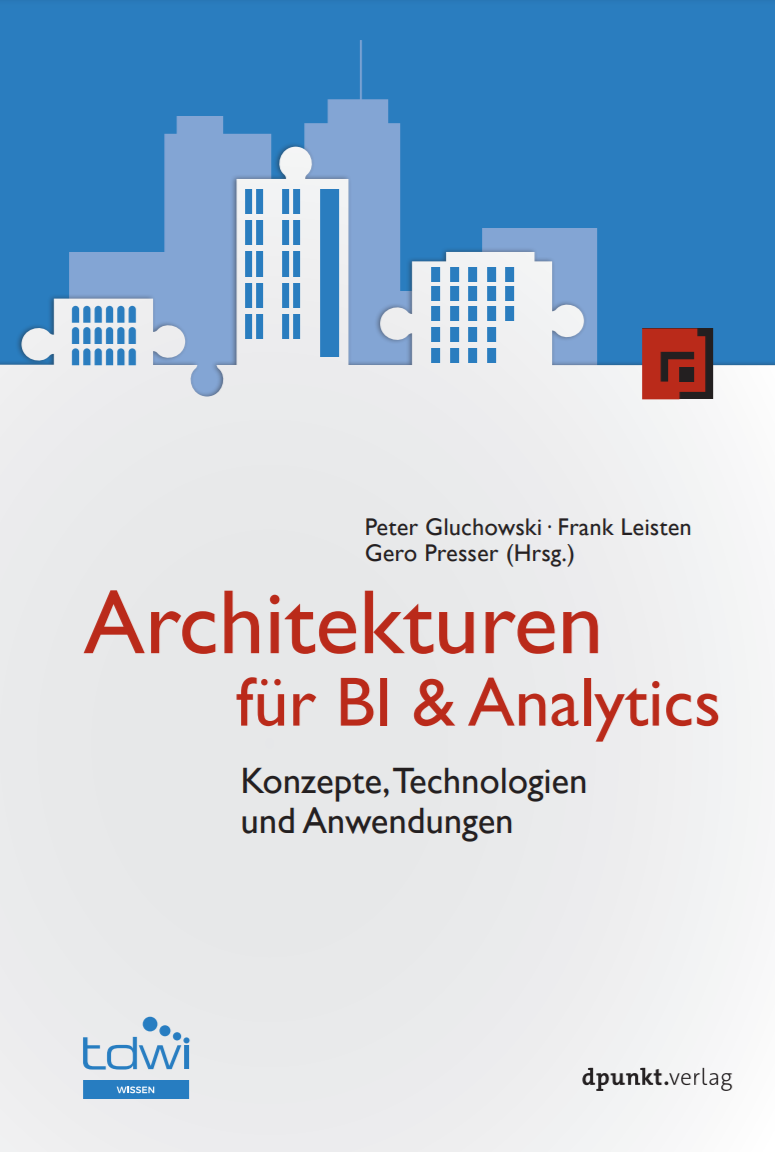 Titelblatt Architekturen für BI & Analytics: Konzepte, Technologien und Anwendungen