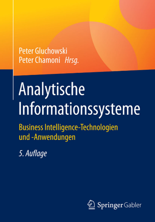 Titelblatt Analytische Informationssysteme: Business Intelligence-Technologien und -Anwendungen